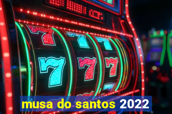 musa do santos 2022